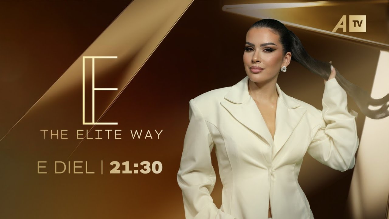 “The Elite Way” me Elita Rudin nga kjo e diel në ATV