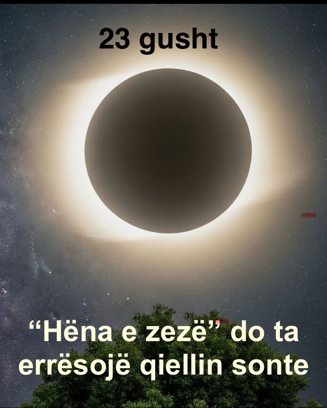 “Hëna e zezë” do ta errësojë qiellin sonte