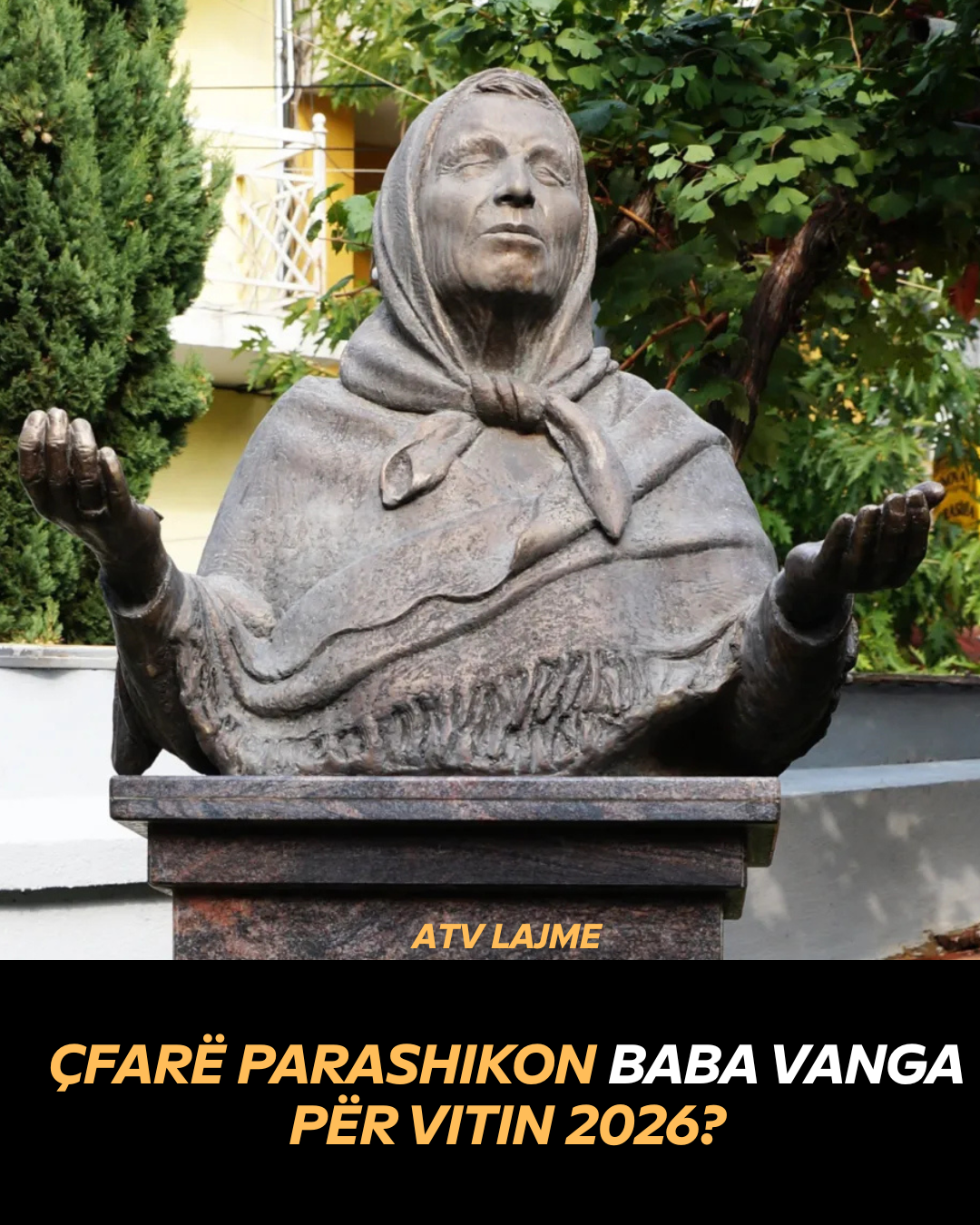 Çfarë parashikon Baba Vanga për vitin 2026?