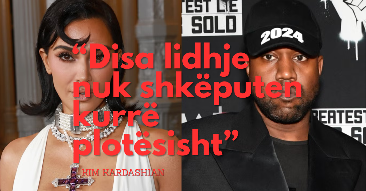 Ende në anën e tij – Kim Kardashian zbulon mënyrën se si ende e mbështet ish-partnerin, Kanye West