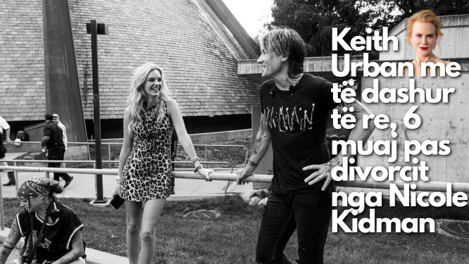 KEITH URBAN 6 MUAJ PAS DIVORCIT ME NICOLE KIDMAN – E VËRTETA PËR LIDHJEN ME KARLEY SCOTT COLLINS