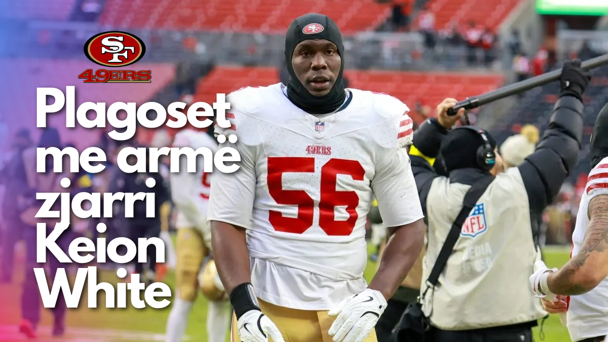 MAKTH PËR “NINERS” KEION WHITE QËLLOHET ME ARMË ZJARRI PAS “SUPER BOWL”