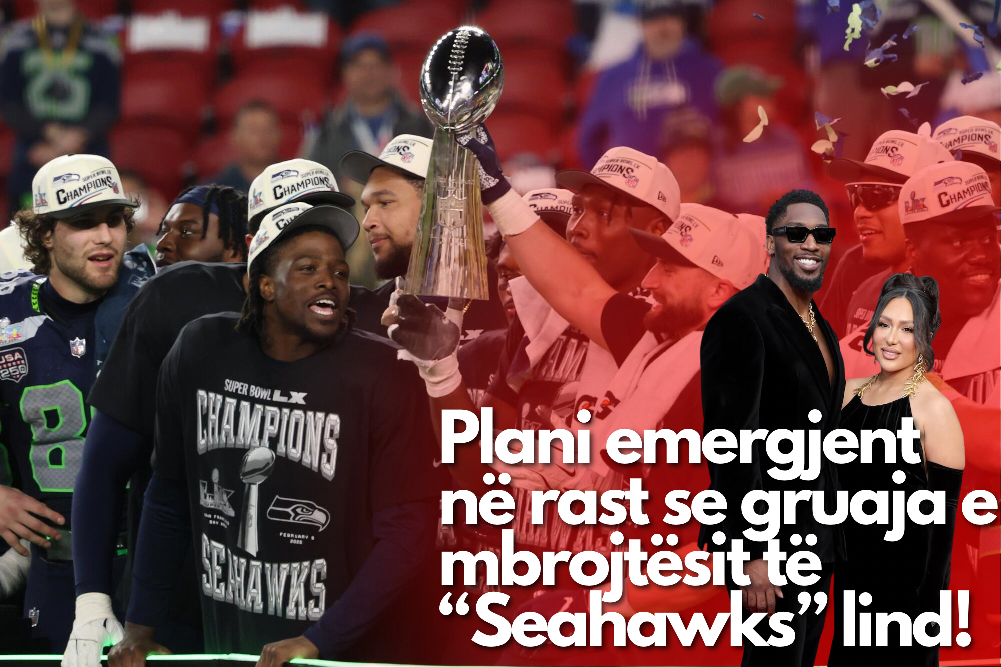 Drama e NFL! DeMarcus Lawrence i Seahawks tregon PLANIN E ÇMENDUR në rast se gruaja shtatzënë Sasha, lindte gjatë Super Bowl 2026!