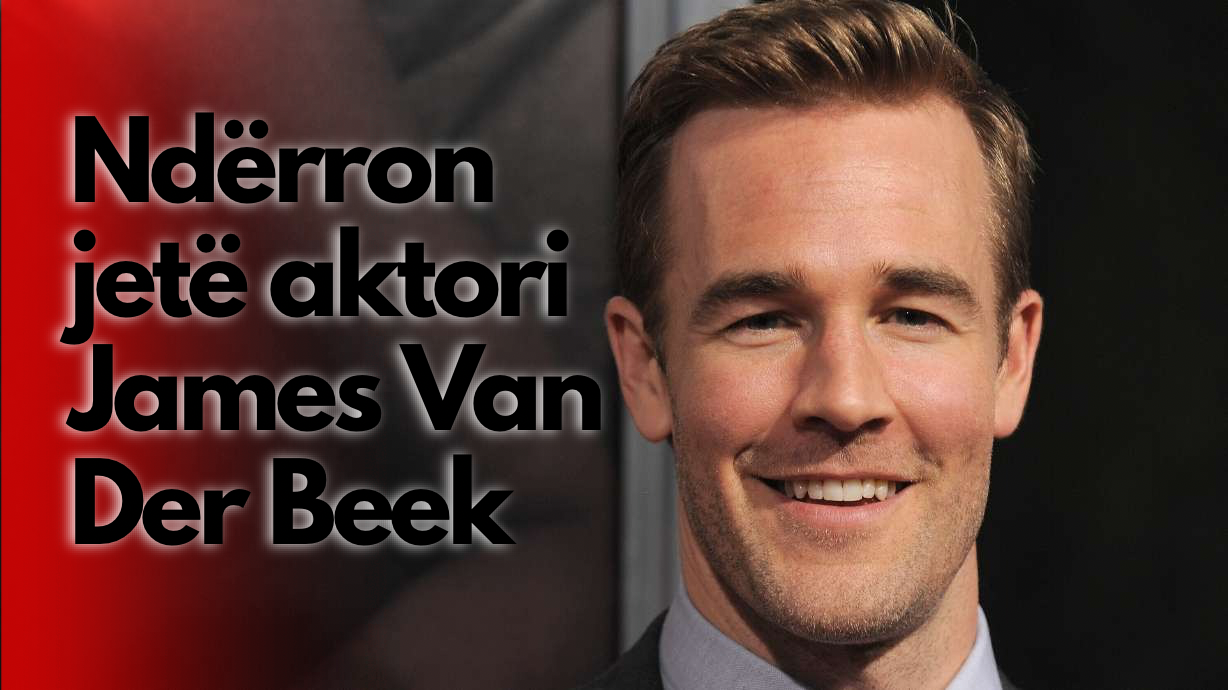 Ndërron jetë aktori James Van Der Beek në moshën 48-vjeçare 