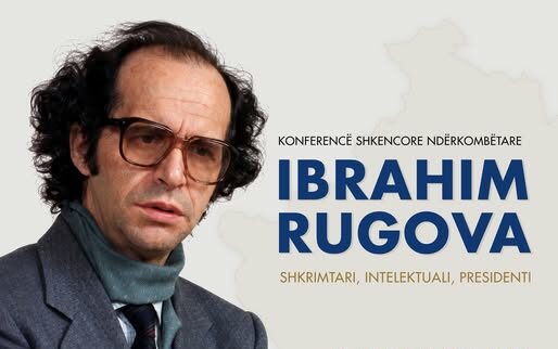 Kosova dhe Shqipëria organizojnë konferencë shkencore kushtuar Ibrahim Rugovës