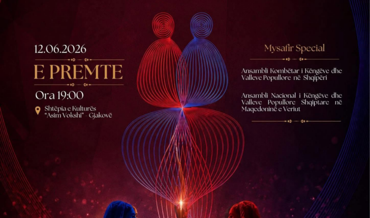 “Liria na Bashkon”, tre ansamble kombëtare shqiptare sonte në koncert festiv në Gjakovë