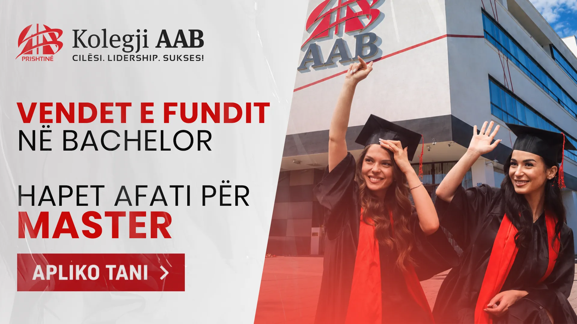 Vendet e fundit në Bachelor po plotësohen me shpejtësi – Kolegji AAB hap konkursin për studimet Master!